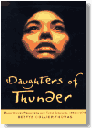 Daughters of Thunder: Black Women Preachers and Their Sermons, 1850-1979