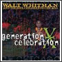 Generation X: Walt Whitman & The Soul Children of Chicago