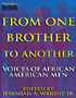 From One Brother To Another: Voices of African American Men