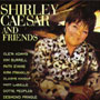 Shirley Caesar and Friends