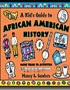 A Kid's Guide to African American History