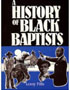A History of Black Baptists